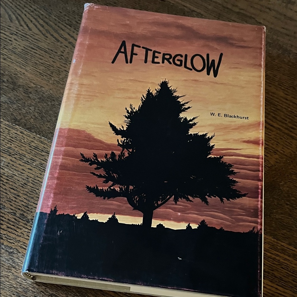 Afterglow W. E. Blackhurst 1972 A Collection of Short Stories and Poems Book
